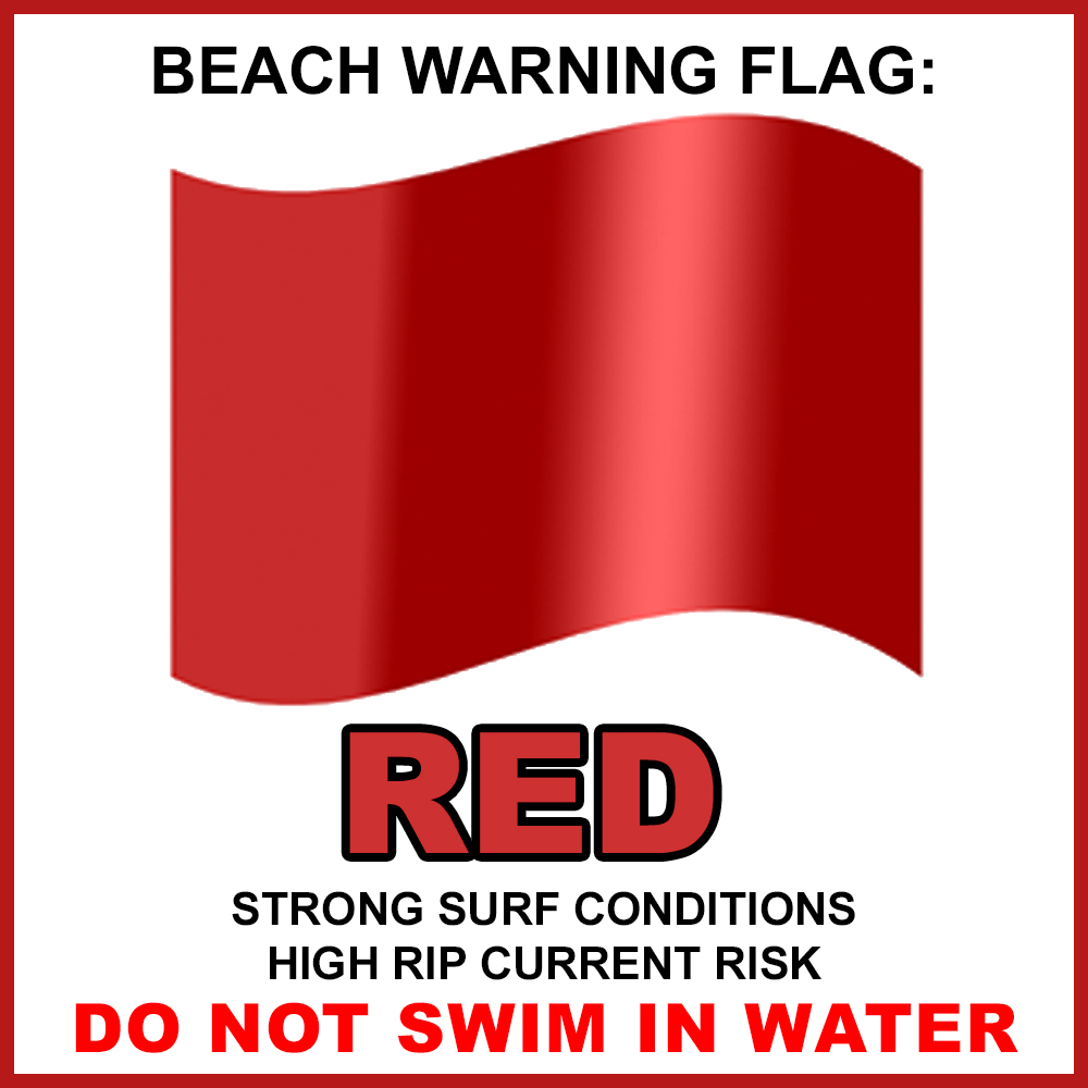 RED FLAG Beach Condition Issued for Monday, June 24, 2024